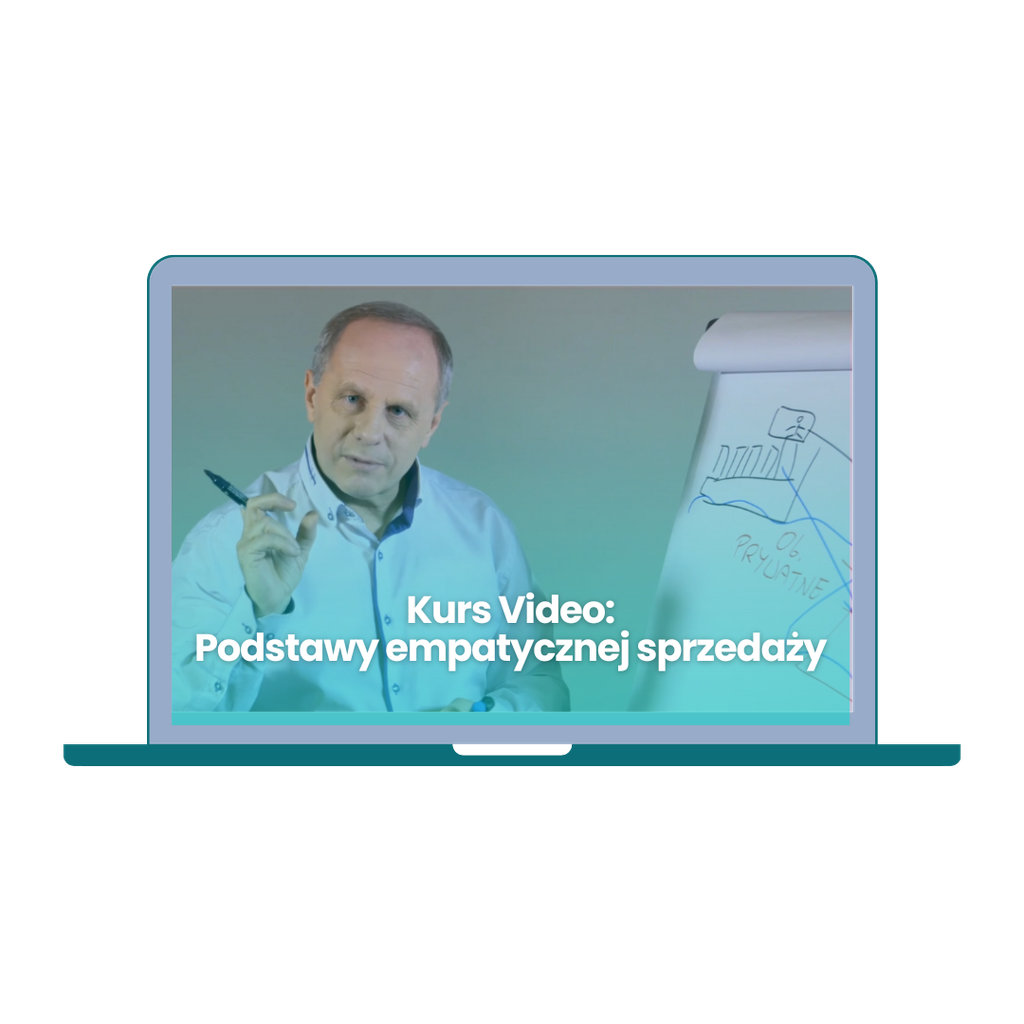 Kurs Video: Podstawy Empatycznej Sprzedaży